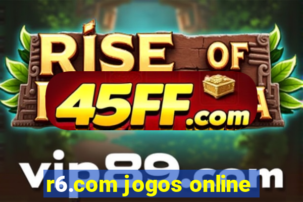 r6.com jogos online